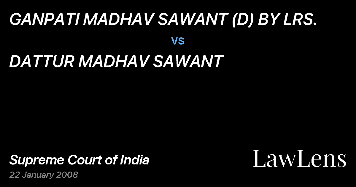 Preview image for GANPATI MADHAV SAWANT (D) BY LRS. vs. DATTUR MADHAV SAWANT