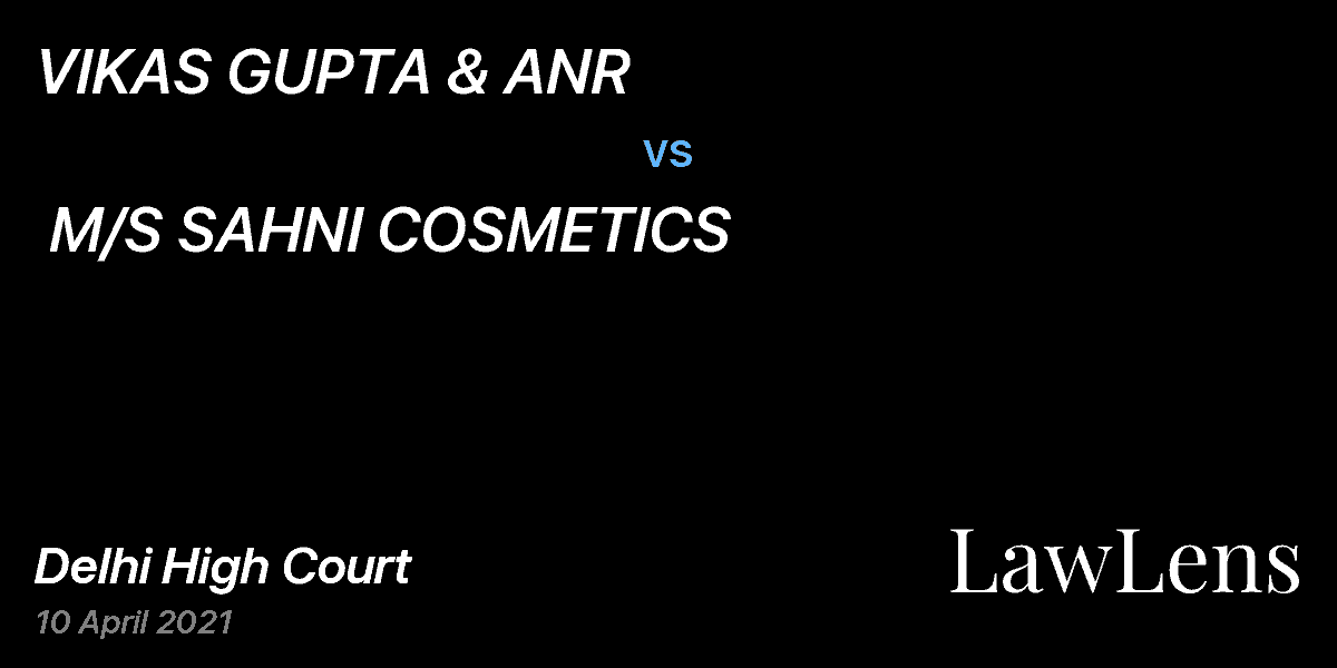 Preview image for VIKAS GUPTA & ANR vs. M/S SAHNI COSMETICS