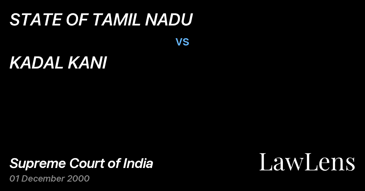 Preview image for STATE OF TAMIL NADU vs. KADAL KANI