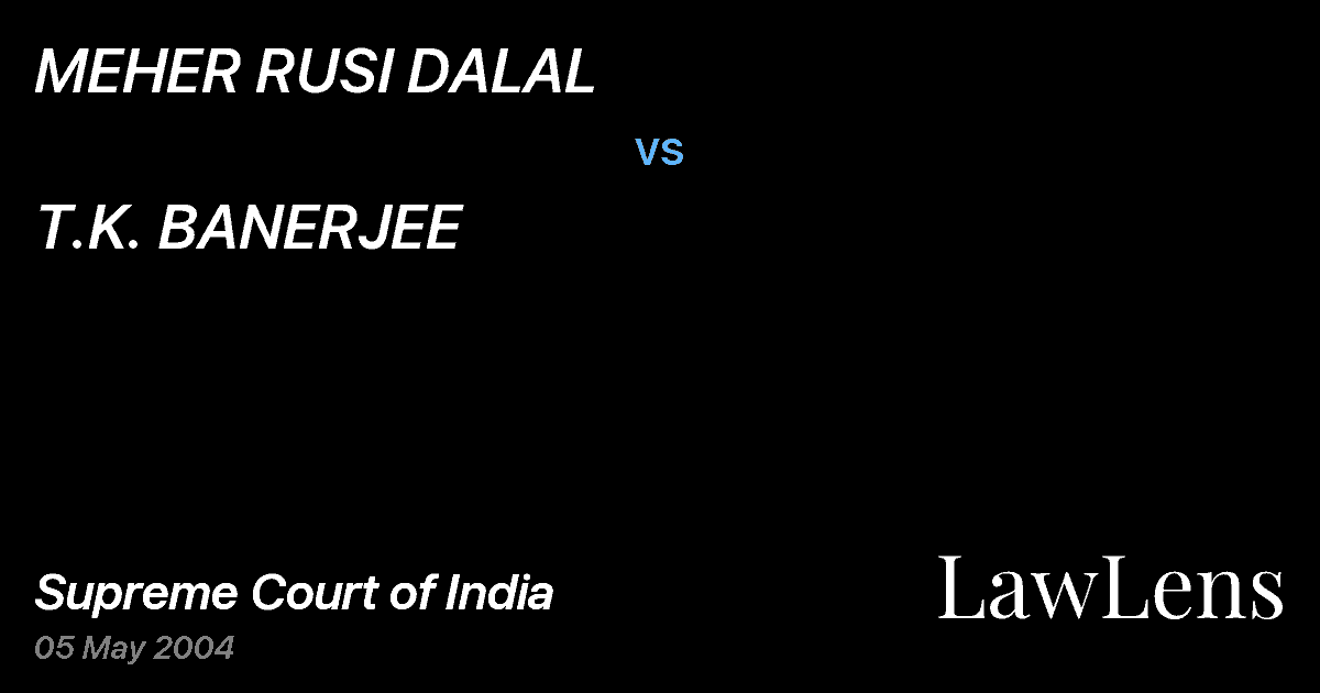 Preview image for MEHER RUSI DALAL vs. T.K. BANERJEE