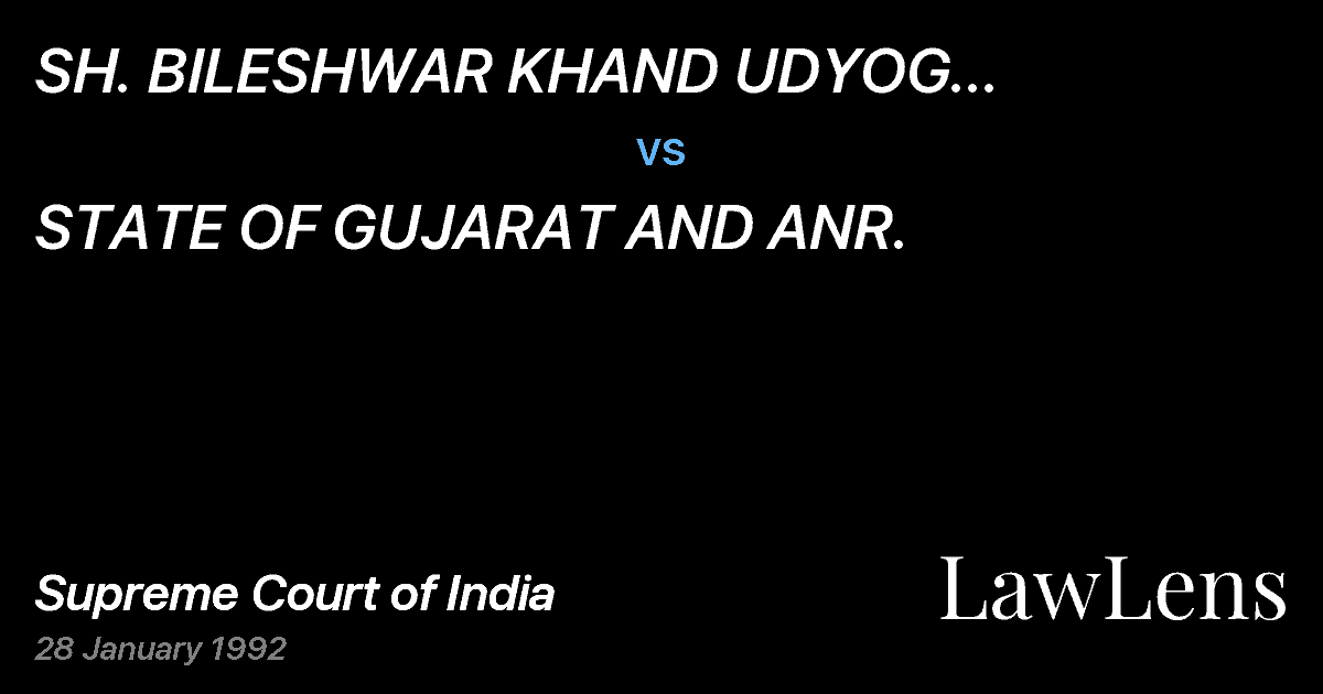 Preview image for SH. BILESHWAR KHAND UDYOG KHEDUTSAHAKARI MANDALI LTD vs. STATE OF GUJARAT AND ANR.