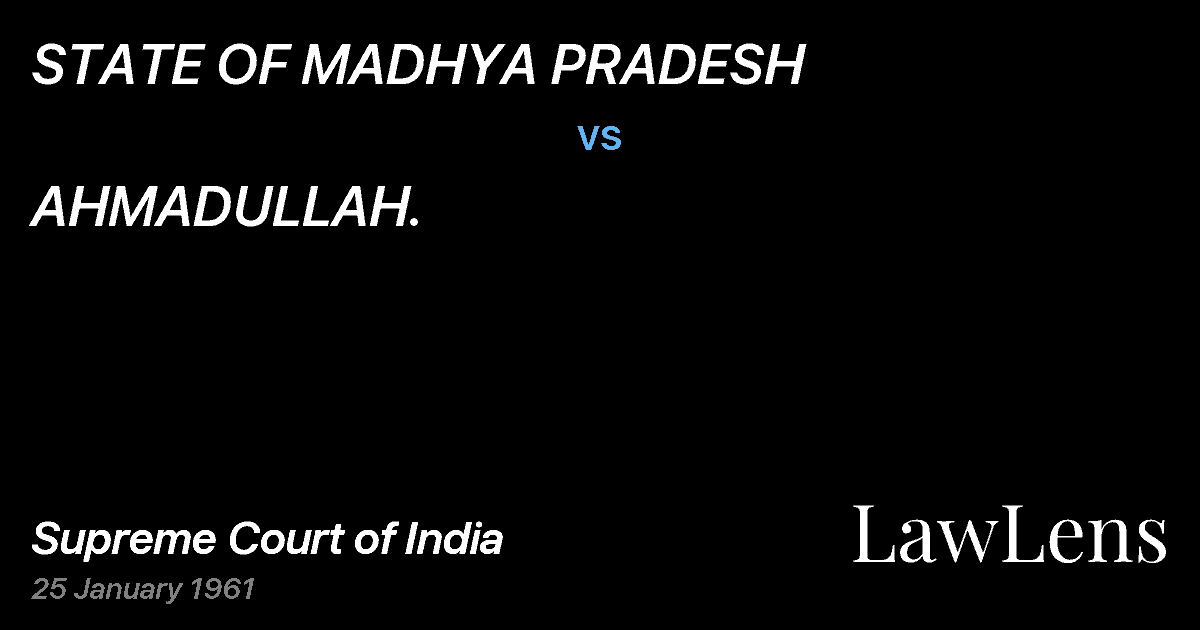 Preview image for STATE OF MADHYA PRADESH vs. AHMADULLAH.