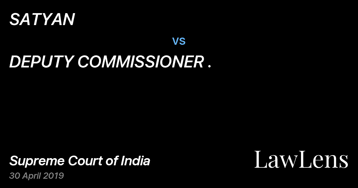 Preview image for SATYAN vs. DEPUTY COMMISSIONER .