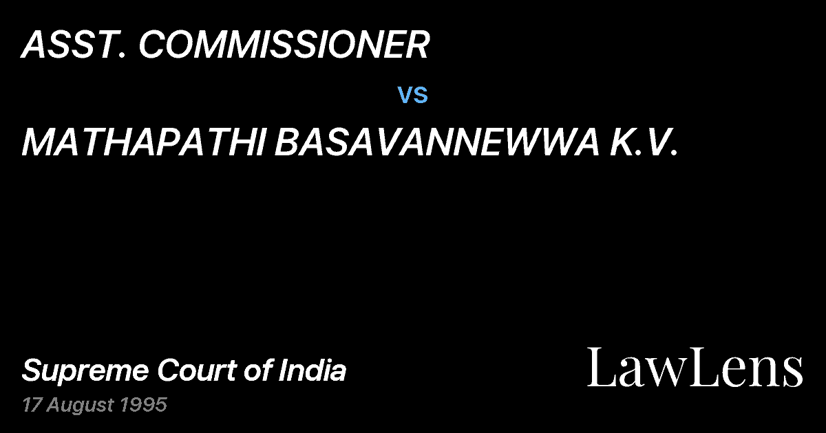 Preview image for ASST. COMMISSIONER vs. MATHAPATHI BASAVANNEWWA K.V.