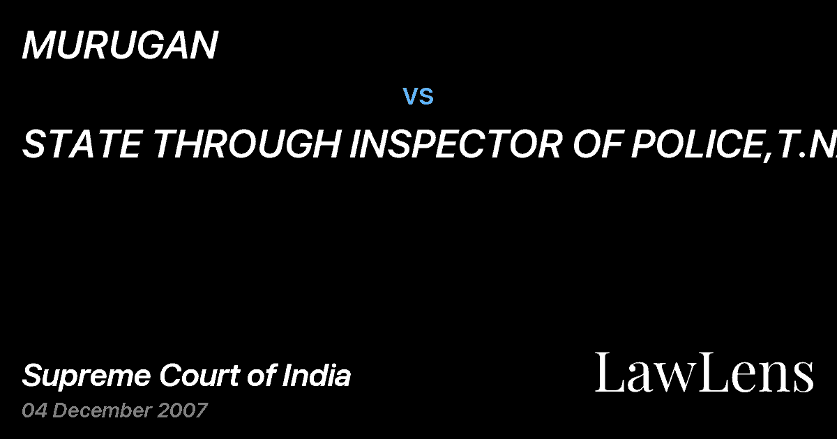 Preview image for MURUGAN vs. STATE THROUGH INSPECTOR OF POLICE,T.NADU