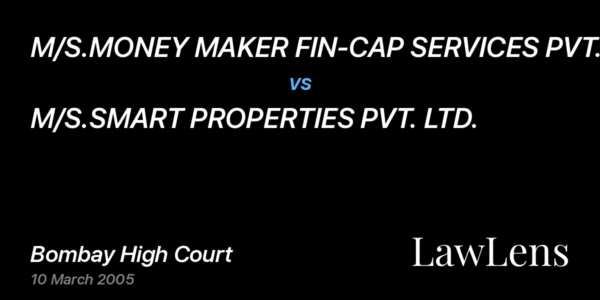 Preview image for M/S.MONEY MAKER FIN-CAP SERVICES PVT.LTD. vs. M/S.SMART PROPERTIES PVT. LTD.