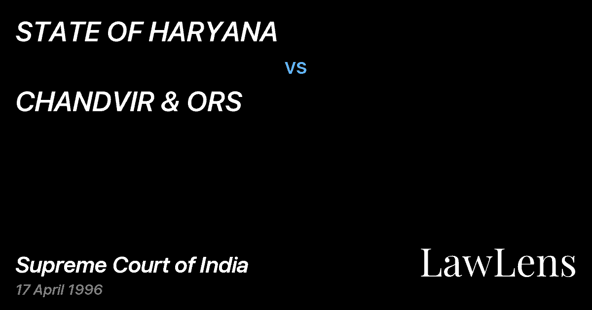 Preview image for STATE OF HARYANA vs. CHANDVIR & ORS