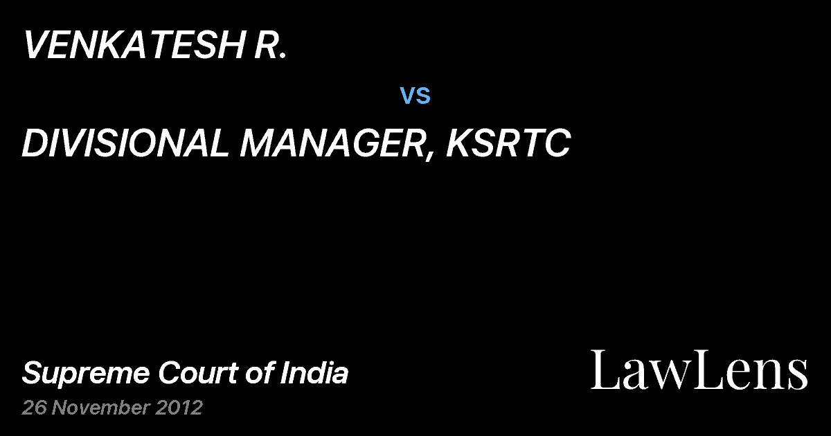 Preview image for VENKATESH R. vs. DIVISIONAL MANAGER, KSRTC