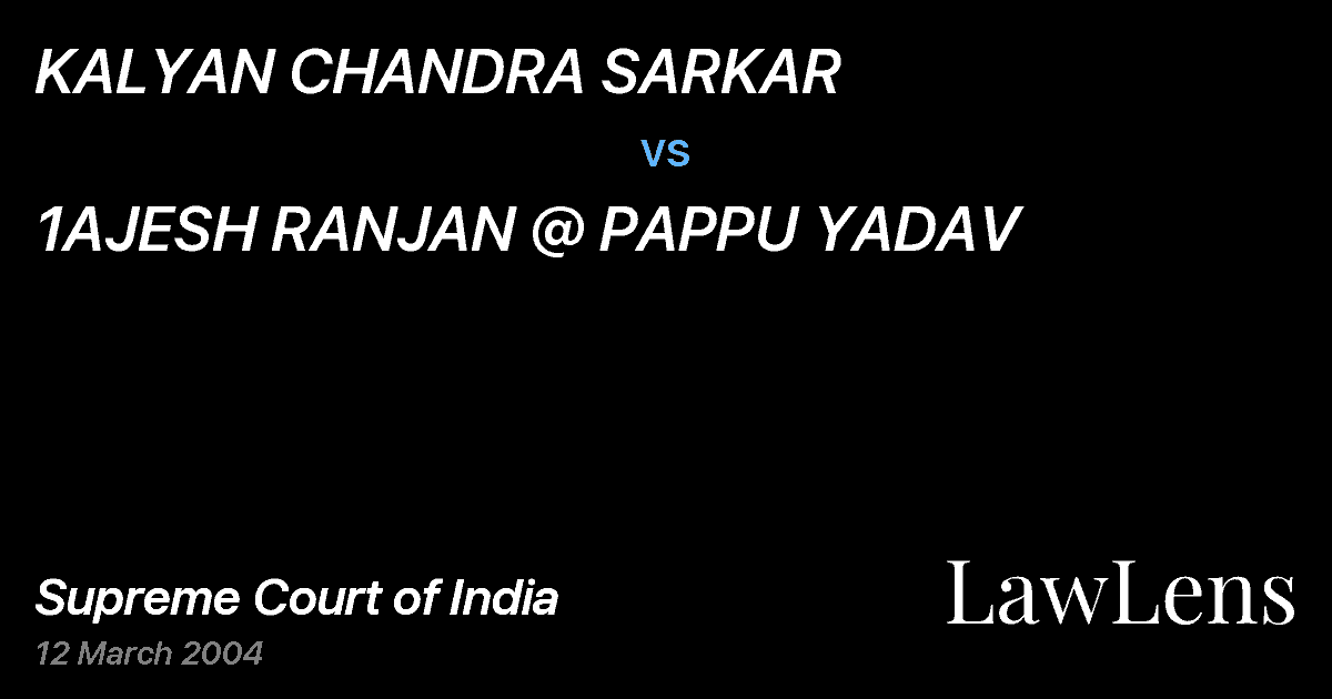 Preview image for KALYAN CHANDRA SARKAR vs. 1AJESH RANJAN @ PAPPU YADAV