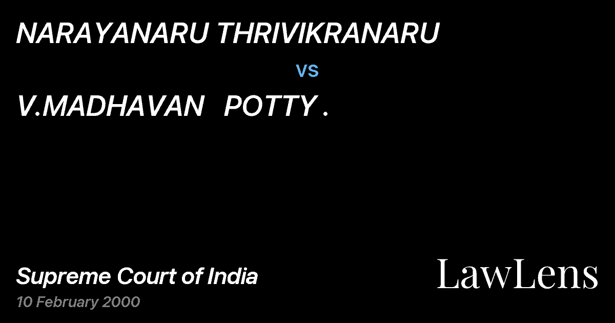 Preview image for NARAYANARU THRIVIKRANARU vs. V.MADHAVAN   POTTY .