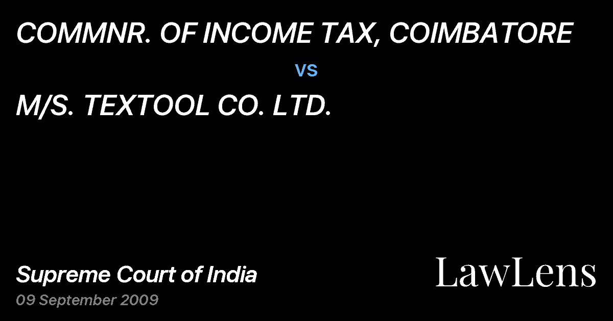 Preview image for COMMNR. OF INCOME TAX, COIMBATORE vs. M/S. TEXTOOL CO. LTD.