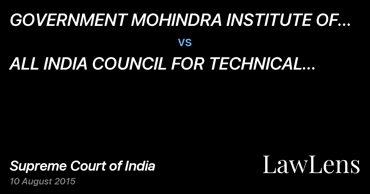 Preview image for GOVERNMENT MOHINDRA INSTITUTE OF INFORMATION TECHNOLOGY vs. ALL INDIA COUNCIL FOR TECHNICAL EDUCATION