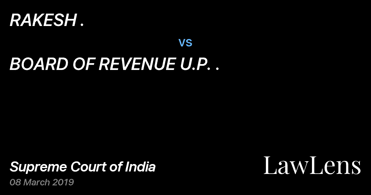 Preview image for RAKESH . vs. BOARD OF REVENUE U.P. .