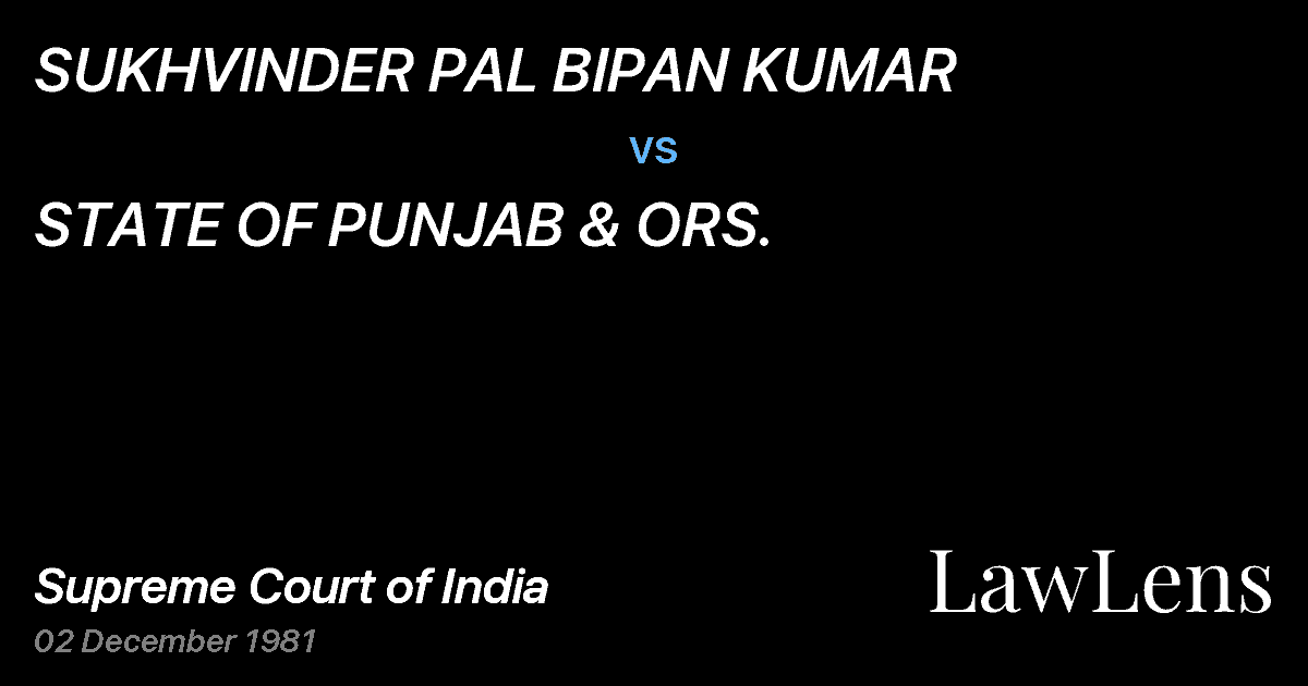 Preview image for SUKHVINDER PAL BIPAN KUMAR vs. STATE OF PUNJAB & ORS.