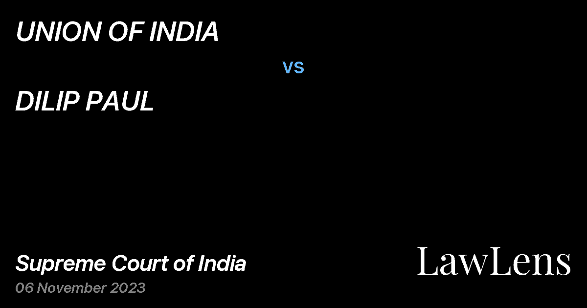 Preview image for UNION OF INDIA vs. DILIP PAUL