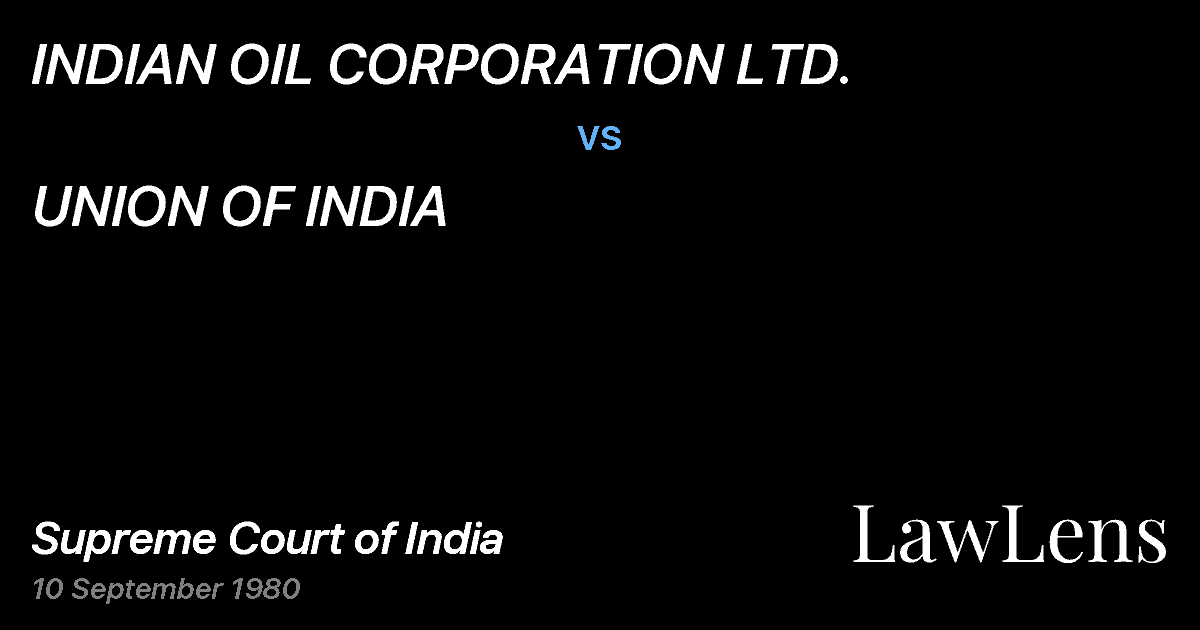 Preview image for INDIAN OIL CORPORATION LTD. vs. UNION OF INDIA