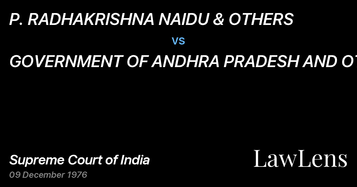 Preview image for P. RADHAKRISHNA NAIDU & OTHERS vs. GOVERNMENT OF ANDHRA PRADESH AND OTHERS