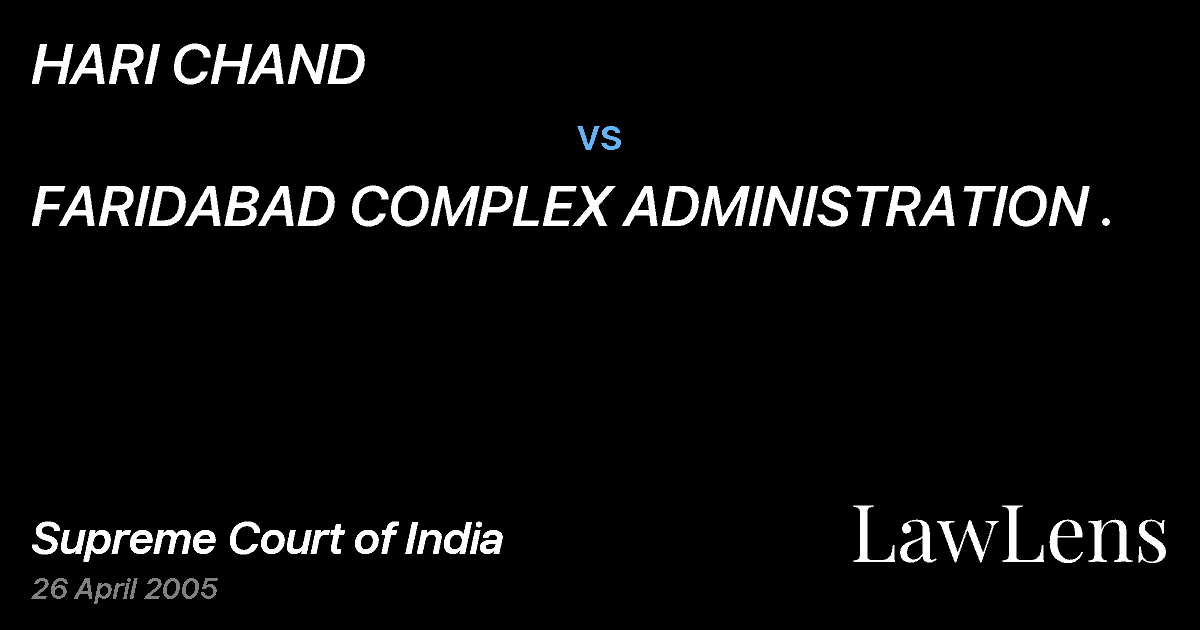 Preview image for HARI CHAND vs. FARIDABAD COMPLEX ADMINISTRATION .