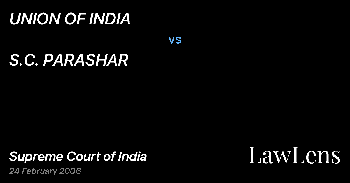 Preview image for UNION OF INDIA vs. S.C. PARASHAR