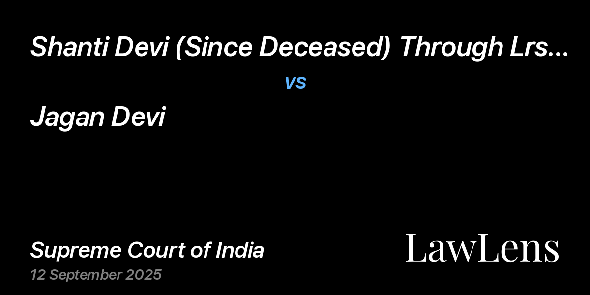 Preview image for Shanti Devi (Since Deceased) Through Lrs .Goran vs. Jagan Devi
