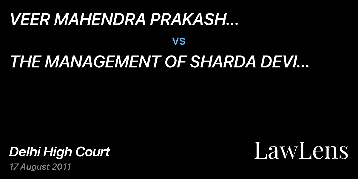 Preview image for VEER MAHENDRA PRAKASH SINGH vs. THE MANAGEMENT OF SHARDA DEVI SANSKRIT VIDHAYAPEETH & ANR.