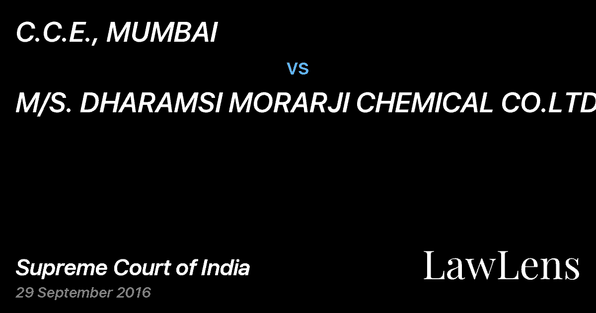 Preview image for C.C.E., MUMBAI vs. M/S. DHARAMSI MORARJI CHEMICAL CO.LTD.