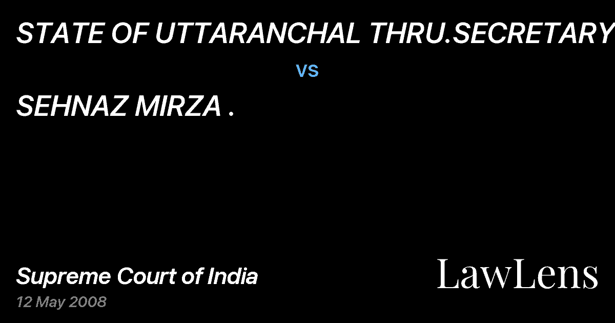 Preview image for STATE OF UTTARANCHAL THRU.SECRETARY vs. SEHNAZ MIRZA .