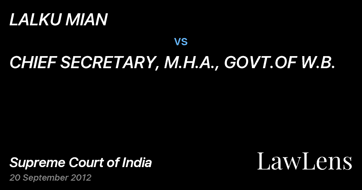 Preview image for LALKU MIAN vs. CHIEF SECRETARY, M.H.A., GOVT.OF W.B.