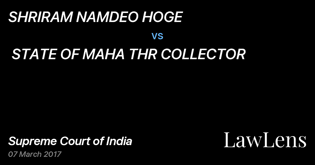 Preview image for SHRIRAM NAMDEO HOGE vs. STATE OF MAHA THR COLLECTOR