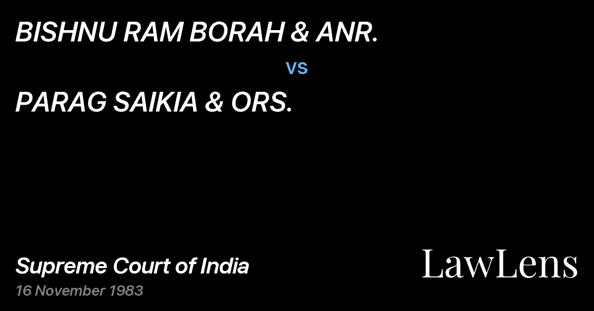 Preview image for BISHNU RAM BORAH & ANR. vs. PARAG SAIKIA & ORS.