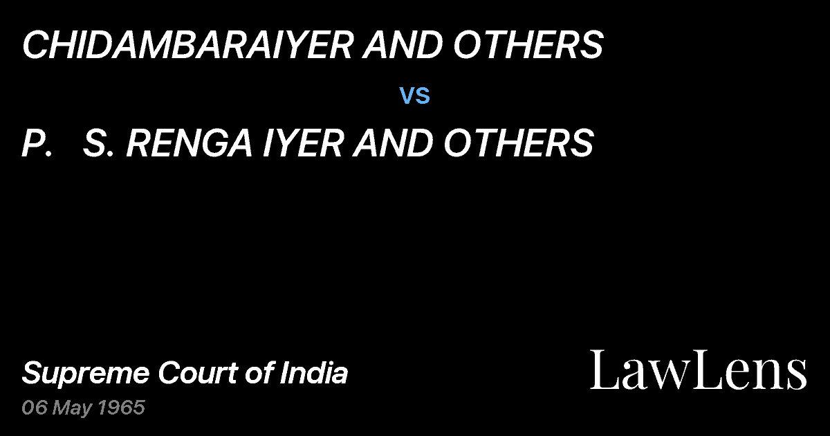 Preview image for CHIDAMBARAIYER AND OTHERS vs. P.   S. RENGA IYER AND OTHERS