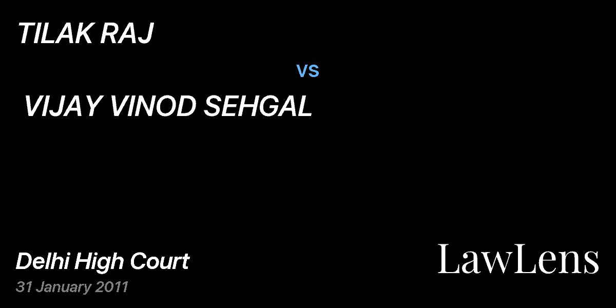 Preview image for TILAK RAJ  vs.  VIJAY VINOD SEHGAL