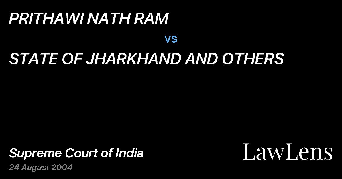 Preview image for PRITHAWI NATH RAM vs. STATE OF JHARKHAND AND OTHERS