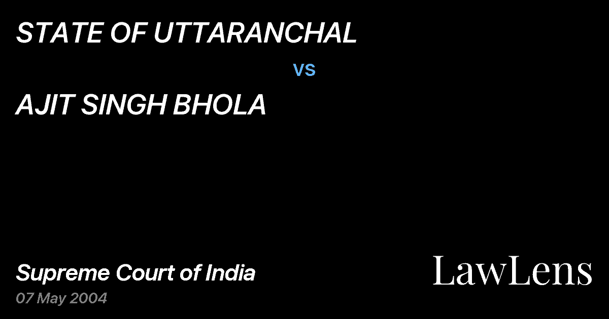 Preview image for STATE OF UTTARANCHAL vs. AJIT SINGH BHOLA