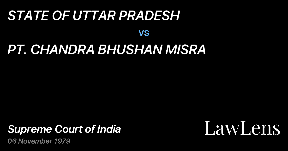 Preview image for STATE OF UTTAR PRADESH vs. PT. CHANDRA BHUSHAN MISRA