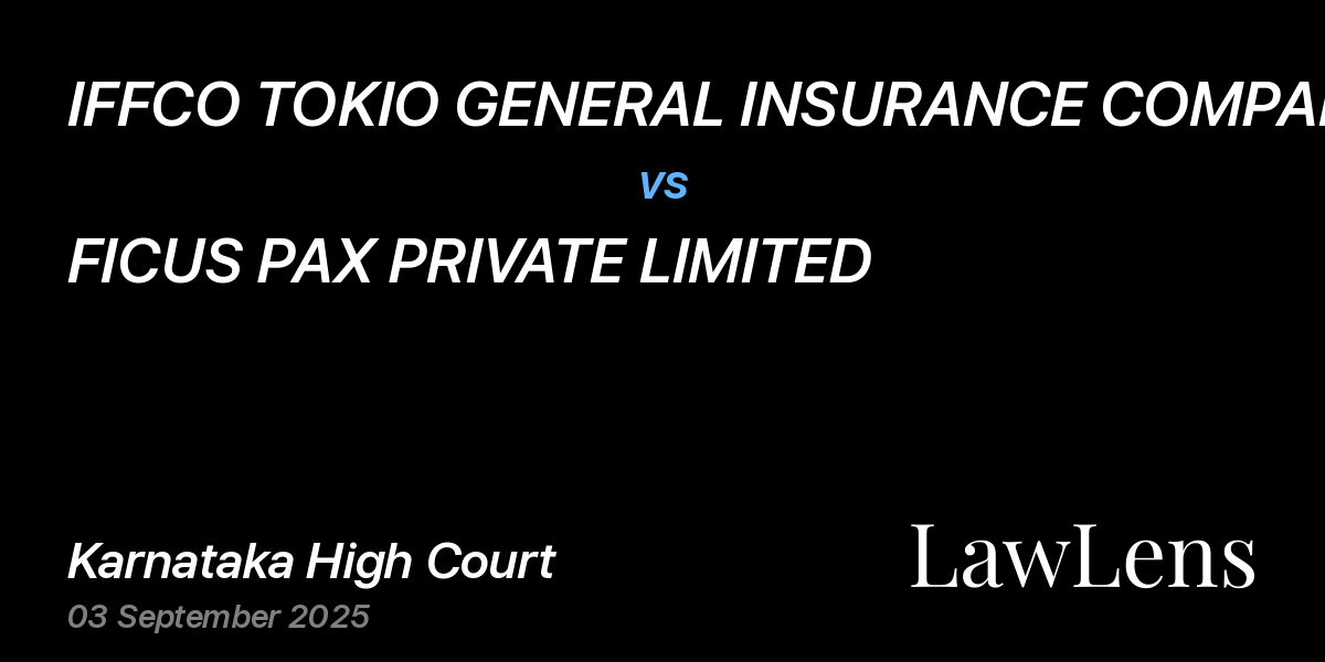 Preview image for IFFCO TOKIO GENERAL INSURANCE COMPANY LIMITED vs. FICUS PAX PRIVATE LIMITED