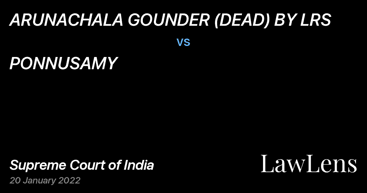 Preview image for ARUNACHALA GOUNDER (DEAD) BY LRS vs. PONNUSAMY
