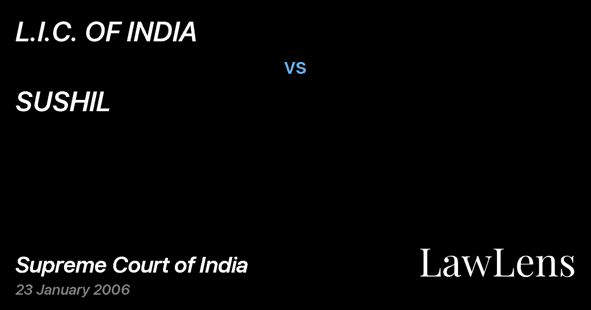 Preview image for L.I.C. OF INDIA vs. SUSHIL