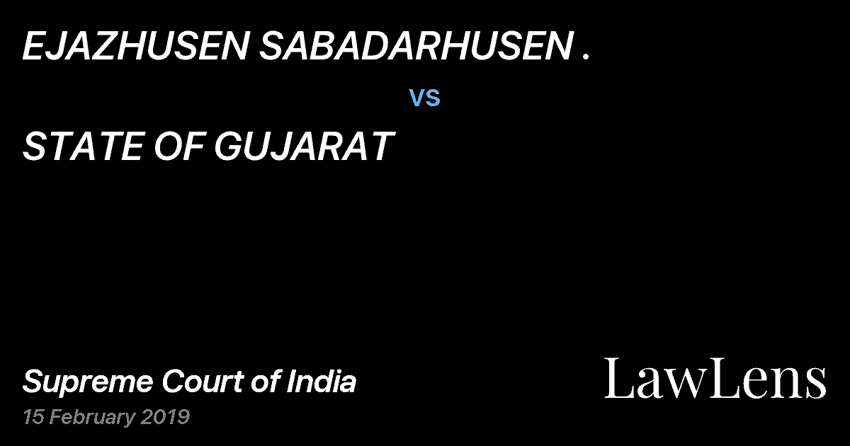 Preview image for EJAZHUSEN SABADARHUSEN . vs. STATE OF GUJARAT