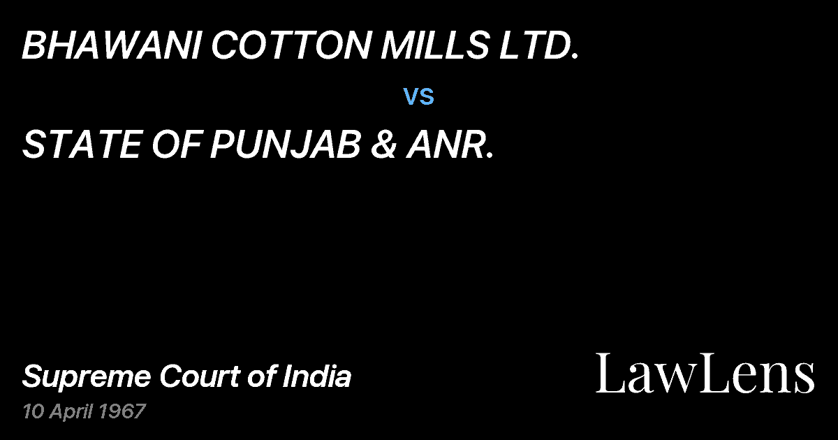 Preview image for BHAWANI COTTON MILLS LTD. vs. STATE OF PUNJAB & ANR.