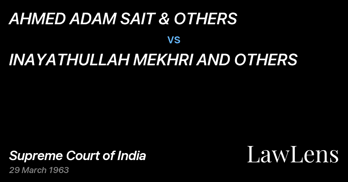 Preview image for AHMED ADAM SAIT & OTHERS vs. INAYATHULLAH MEKHRI AND OTHERS