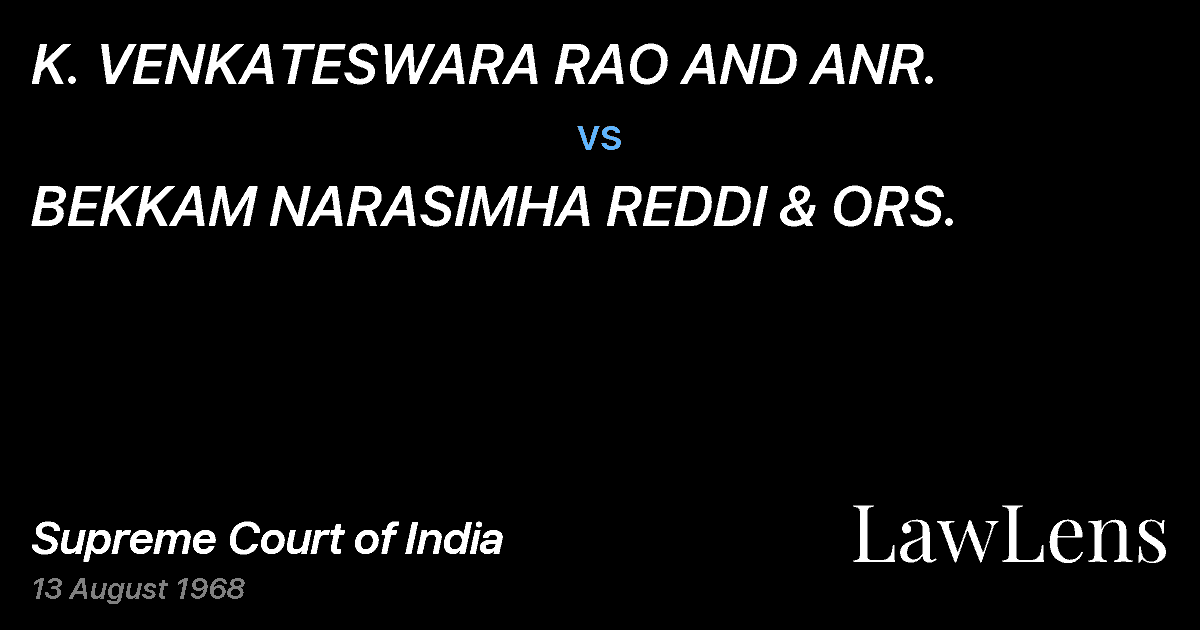 Preview image for K. VENKATESWARA RAO AND ANR. vs. BEKKAM NARASIMHA REDDI & ORS.