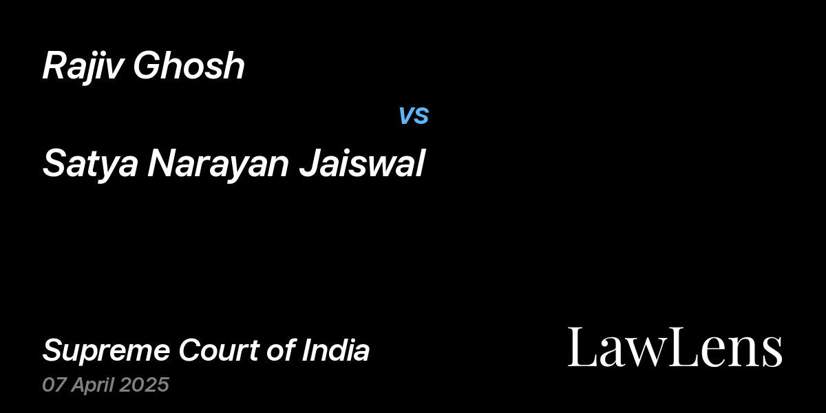 Preview image for Rajiv Ghosh vs. Satya Narayan Jaiswal