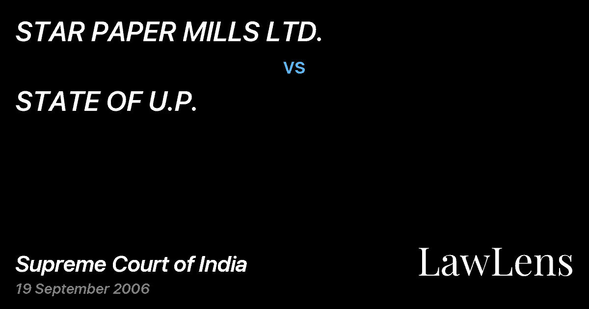Preview image for STAR PAPER MILLS LTD. vs. STATE OF U.P.