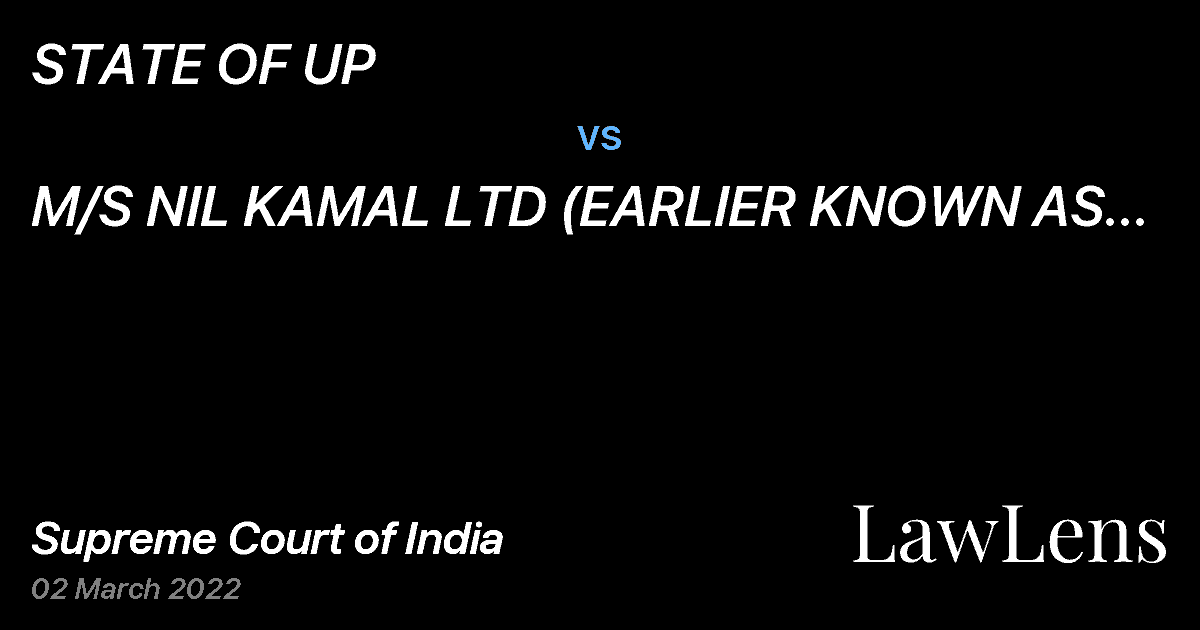Preview image for STATE OF UP vs. M/S NIL KAMAL LTD (EARLIER KNOWN AS NIL KAMAL PLASTIC LIMITED)