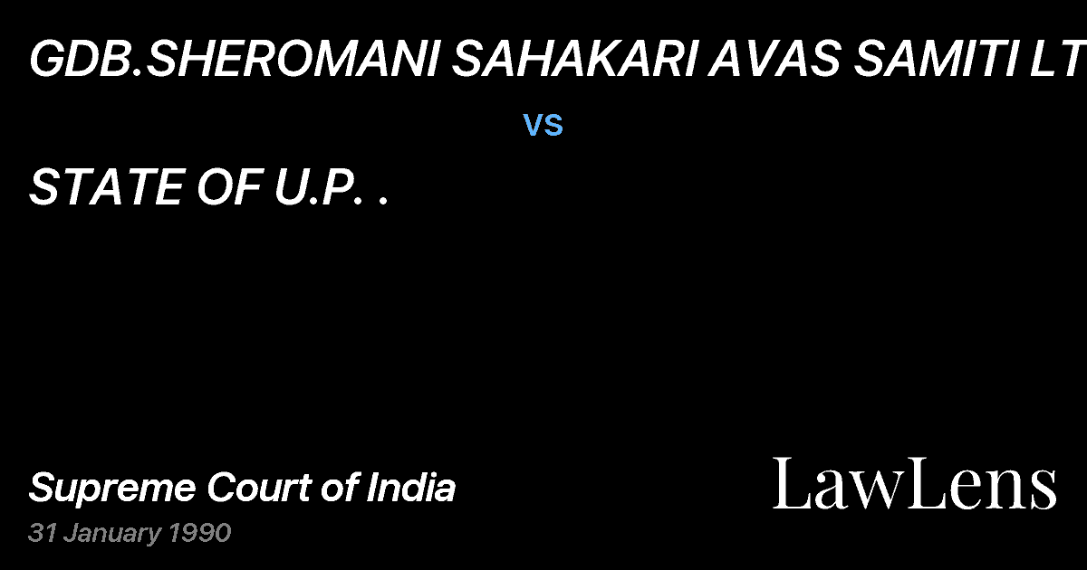 Preview image for GDB.SHEROMANI SAHAKARI AVAS SAMITI LTD. vs. STATE OF U.P. .