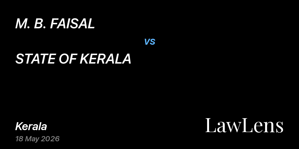 Preview image for M. B. FAISAL vs. STATE OF KERALA