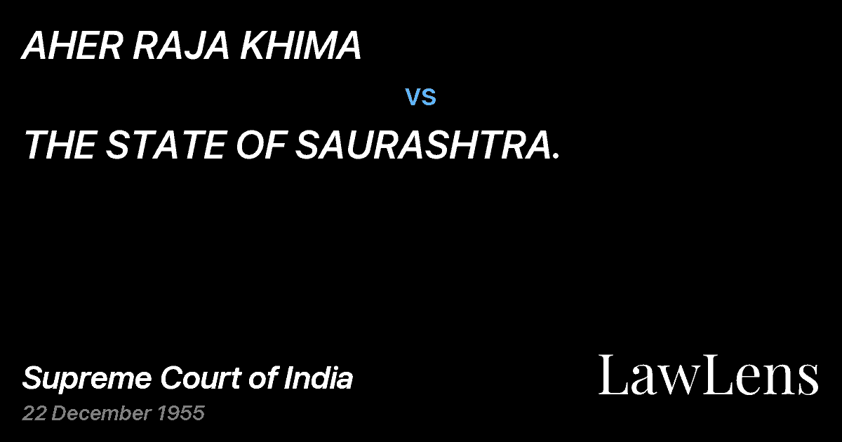 Preview image for AHER RAJA KHIMA vs. THE STATE OF SAURASHTRA.