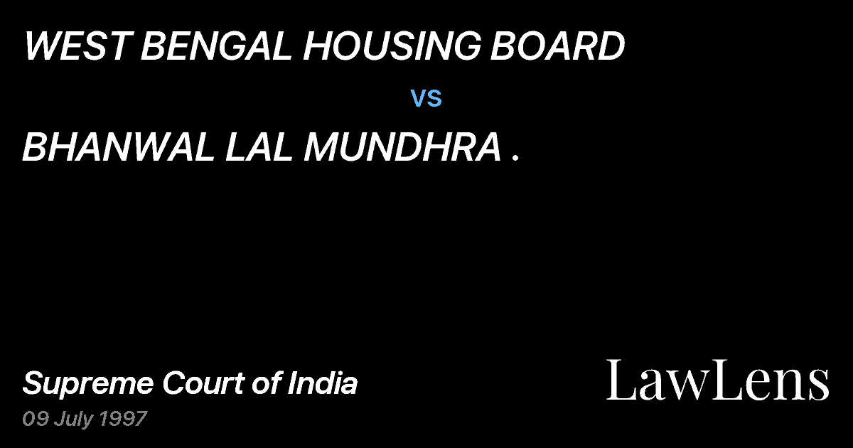 Preview image for WEST BENGAL HOUSING BOARD vs. BHANWAL LAL MUNDHRA .