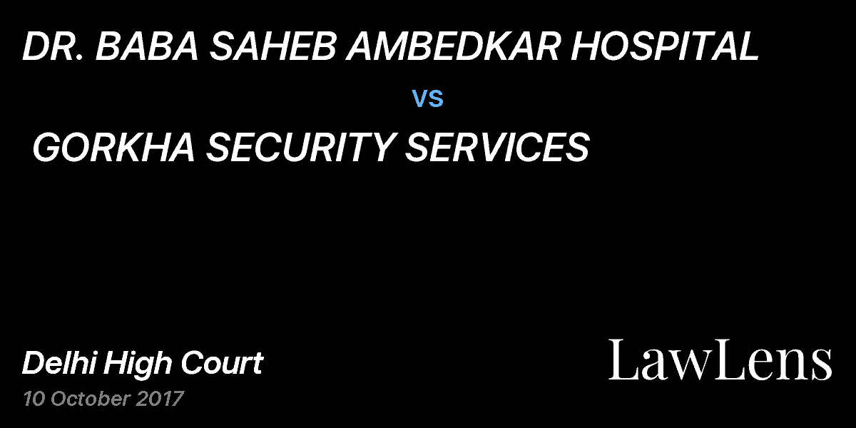 Preview image for DR. BABA SAHEB AMBEDKAR HOSPITAL  vs.  GORKHA SECURITY SERVICES